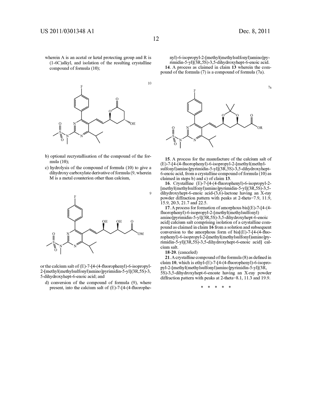 Process for the Manufacture of the Calcium Salt of Rosuvastatin     (E)-7-[4-(4-Fluorophenyl)-6-Isopropyl-2-[Methyl(Methylsulfonyl)Amino]-Pyr-    imidin-5-yl](3R,5S)-3,5-Dihydroxyhept-6-Enoic Acid and Crystalline     Intermediates Thereof - diagram, schematic, and image 21