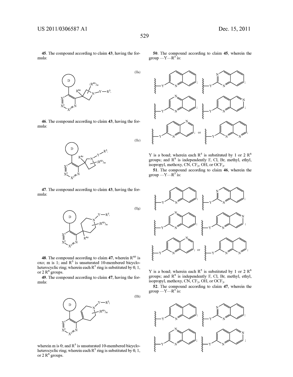 UNSATURATED NITROGEN HETEROCYCLIC COMPOUNDS USEFUL AS PDE10 INHIBITORS - diagram, schematic, and image 530