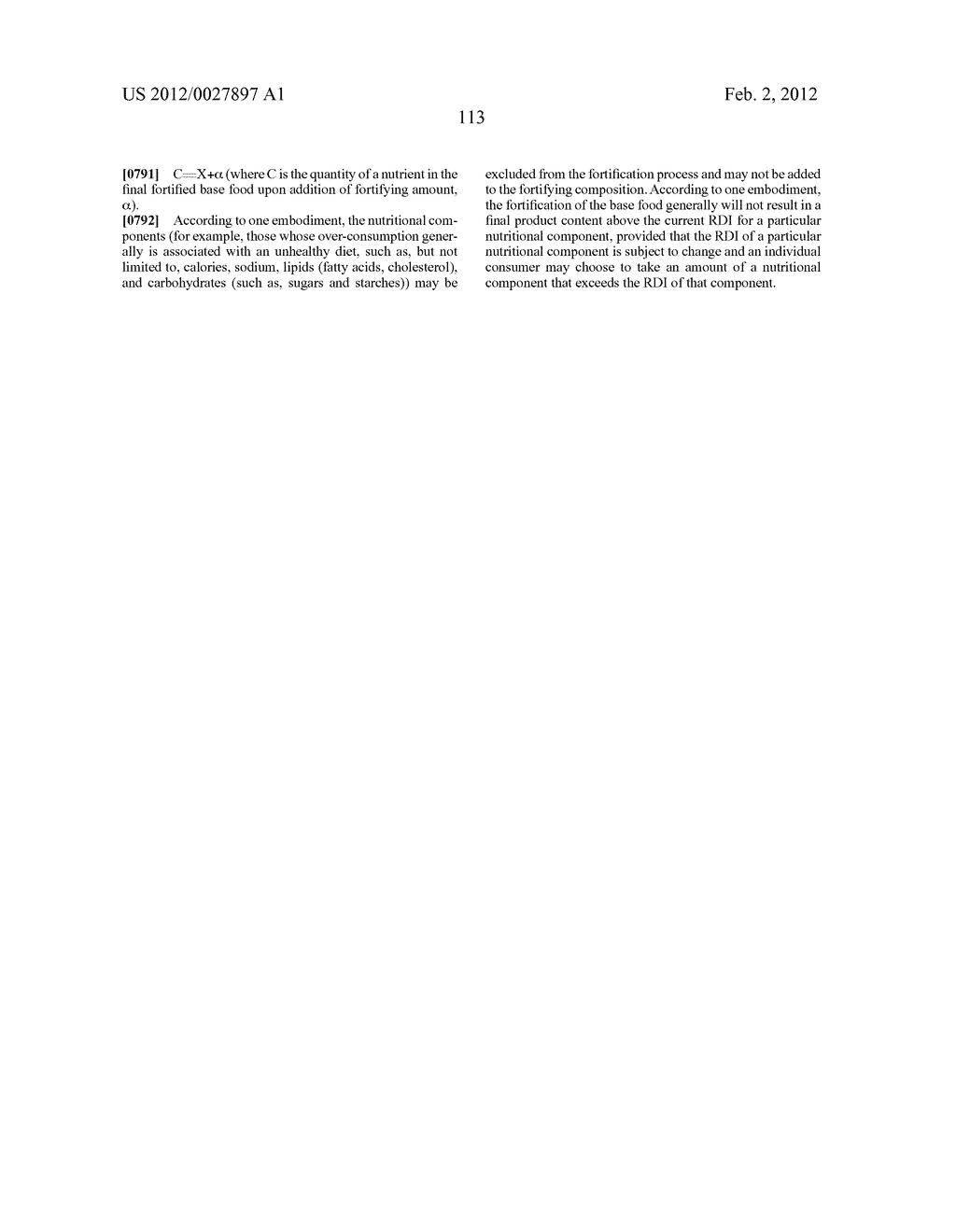 Methods For Quantifying The Complete Nutritional Value Of A Standard     Equivalent Unit Of The Nutritional Value Of One Serving Of Fruits &     Vegetables (SFV)And For Fortifying A Base Food To Contain Same For Human     Consumption - diagram, schematic, and image 114