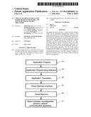 VIRTUAL MACHINE INTERFACE FOR HARDWARE RECONFIGURABLE AND SOFTWARE     PROGRAMMABLE PROCESSORS diagram and image