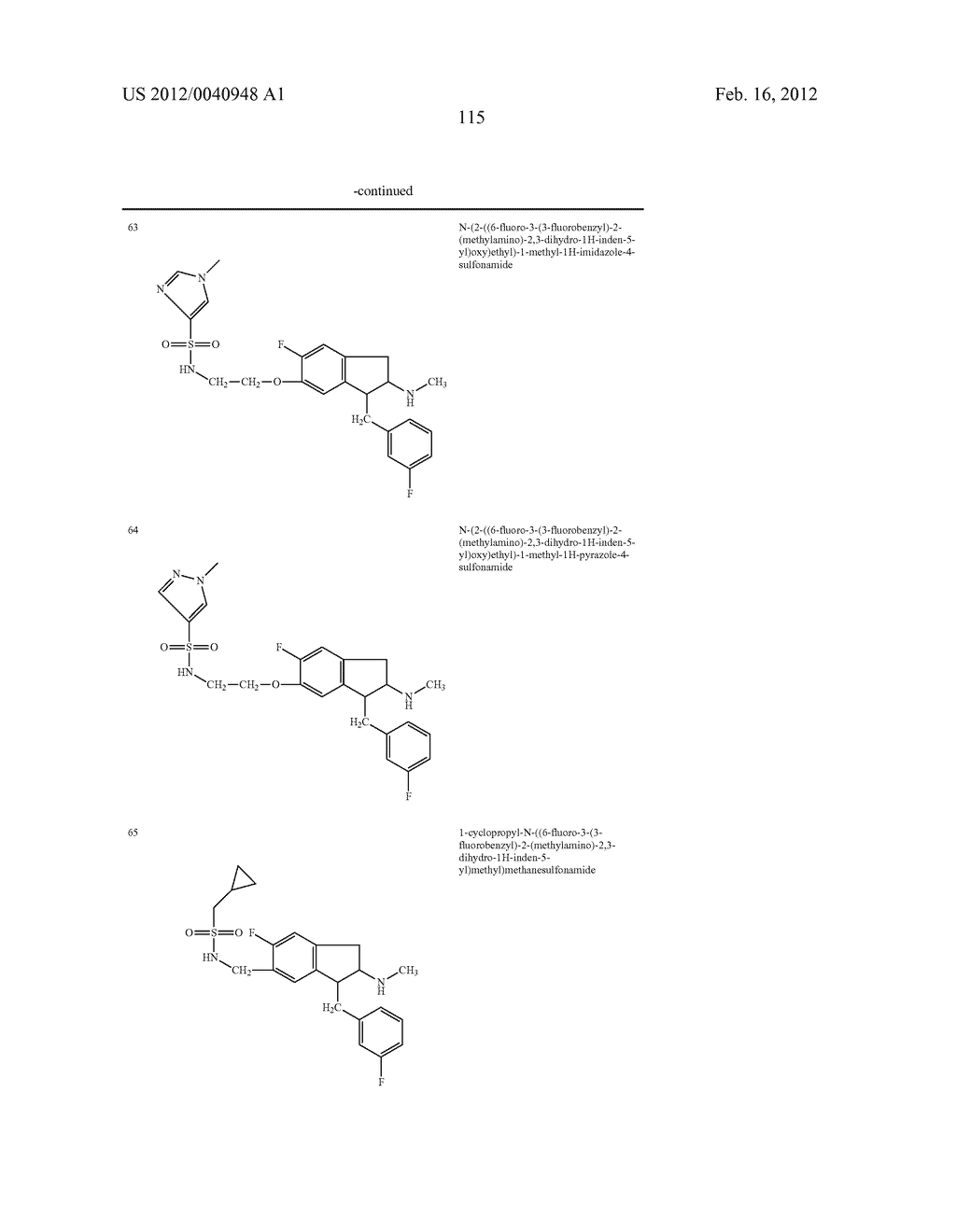 AMINOINDANE DERIVATIVES, PHARMACEUTICAL COMPOSITIONS CONTAINING THEM, AND     THEIR USE IN THERAPY - diagram, schematic, and image 116