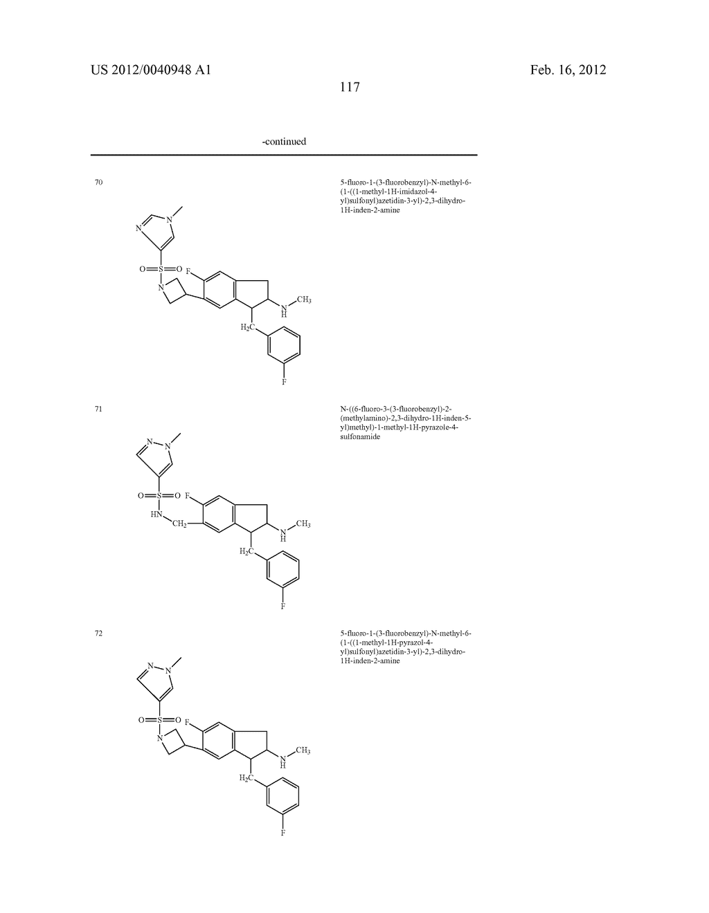 AMINOINDANE DERIVATIVES, PHARMACEUTICAL COMPOSITIONS CONTAINING THEM, AND     THEIR USE IN THERAPY - diagram, schematic, and image 118