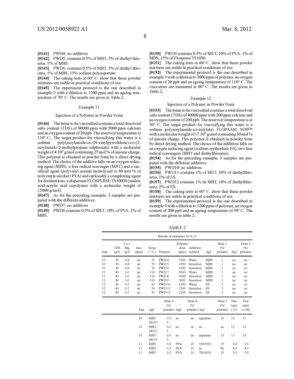 NOVEL FORMULATIONS OF WATER-SOLUBLE POLYMERS AND STABILIZING ADDITIVES FOR     INJECTING A SINGLE COMPOUND USEABLE IN INJECTION FLUIDS FOR CHEMICAL     ENHANCED OIL RECOVERY - diagram, schematic, and image 11