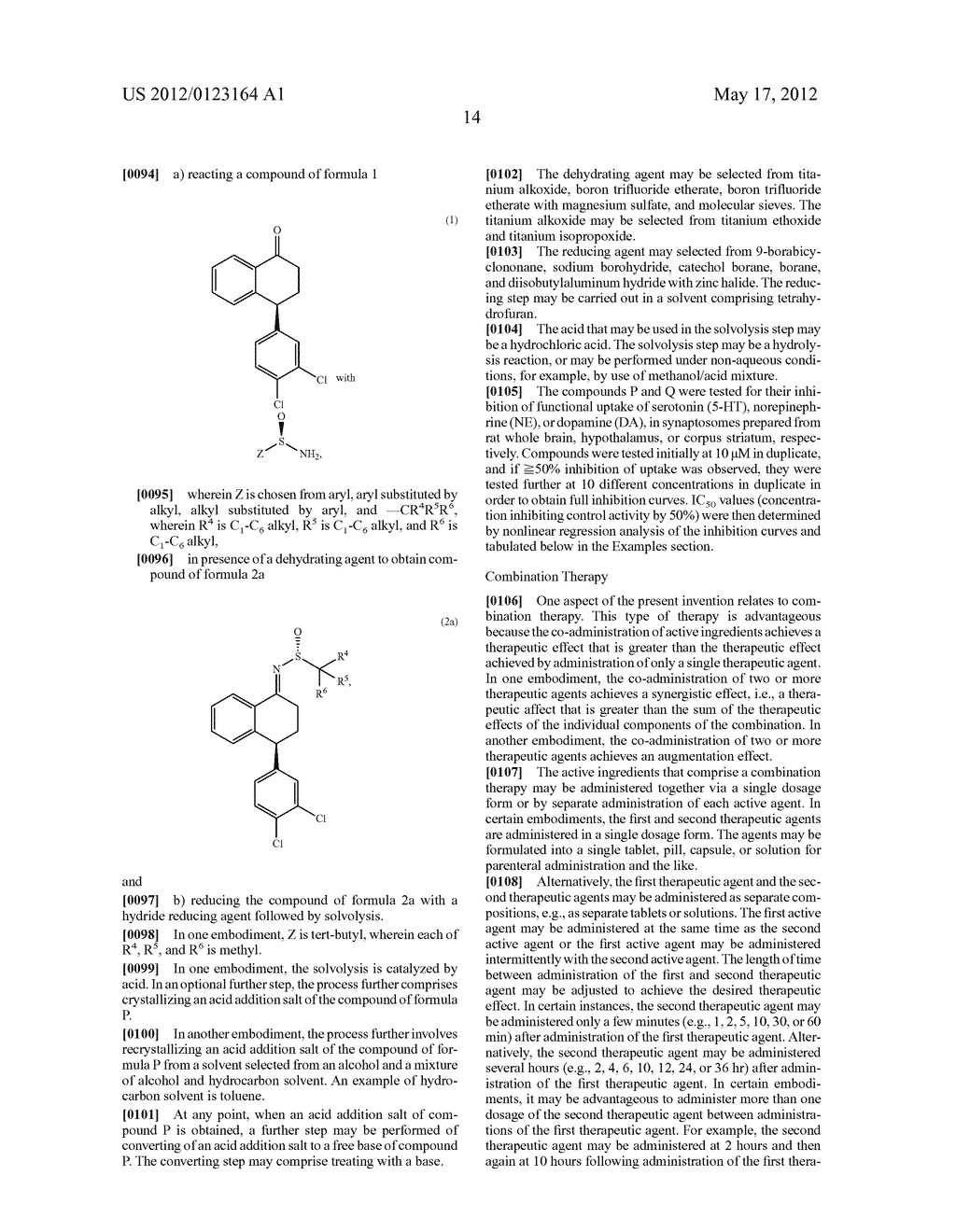 Combinations of Eszopiclone and Trans     4-(3,4-Dichlorophenyl)-1,2,3,4-Tetrahydro-N-Methyl-1-Napthalenamine or     Trans 4-(3,4-Dichlorophenyl)-1,2,3,4-Tetrahydro-1-Napthalenamine, and     Methods of Treatment of Menopause and Mood, Anxiety, and Cognitive     Disorders - diagram, schematic, and image 15