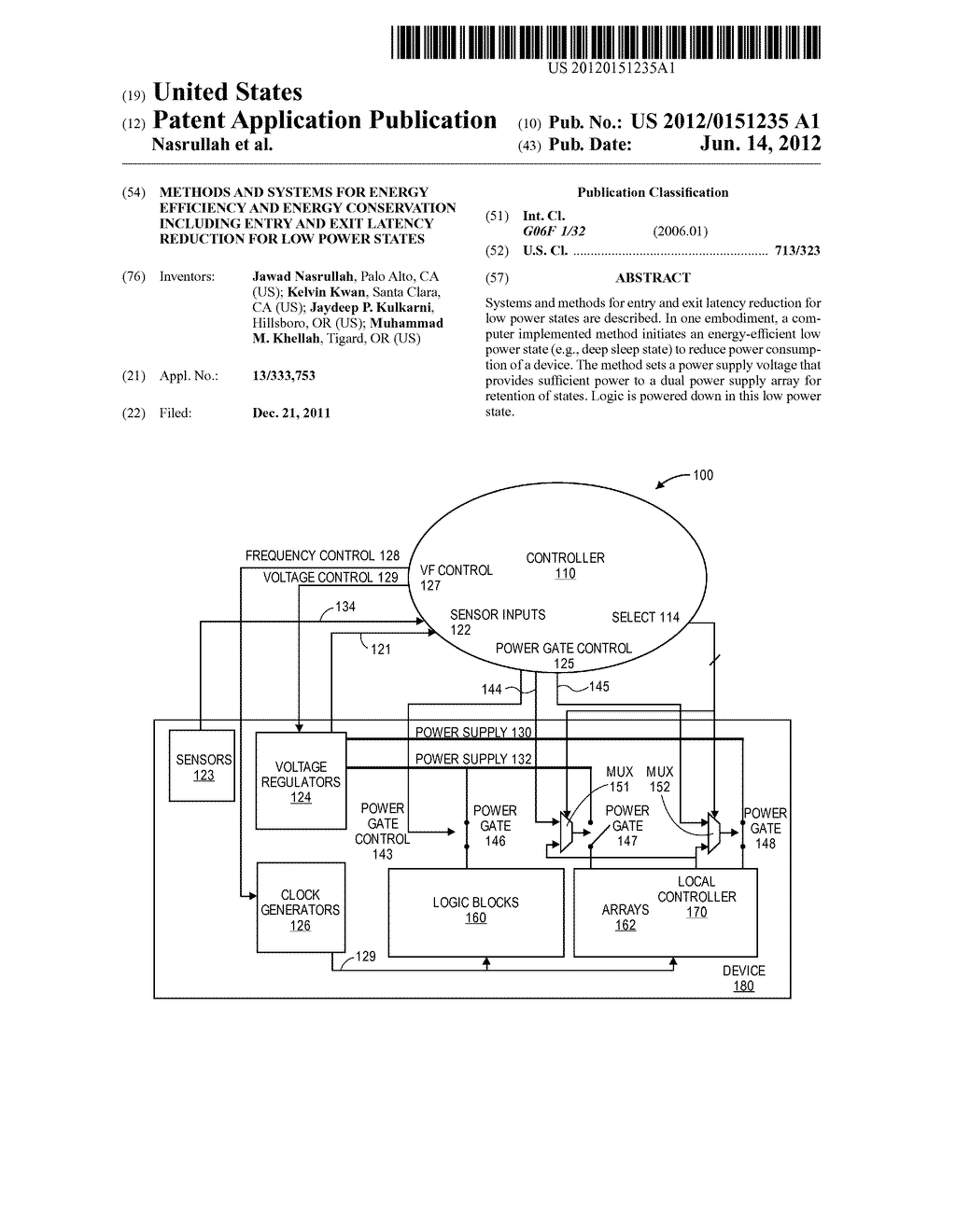METHODS AND SYSTEMS FOR ENERGY EFFICIENCY AND ENERGY CONSERVATION     INCLUDING ENTRY AND EXIT LATENCY REDUCTION FOR LOW POWER STATES - diagram, schematic, and image 01