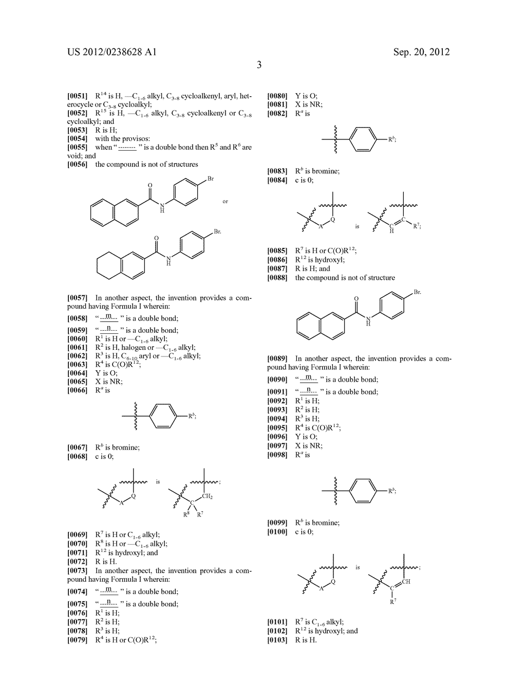 DIHYDRONAPHTHALENE AND NAPHTHALENE DERIVATIVES AS N-FORMYL PEPTIDE     RECEPTOR LIKE-1 (FPRL-1) RECEPTOR MODULATORS - diagram, schematic, and image 04