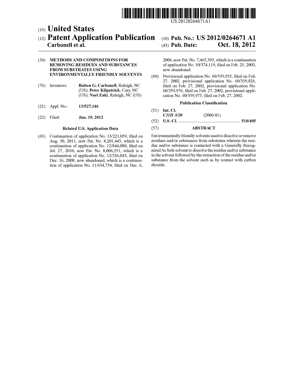 METHODS AND COMPOSITIONS FOR REMOVING RESIDUES AND SUBSTANCES FROM     SUBSTRATES USING ENVIRONMENTALLY FRIENDLY SOLVENTS - diagram, schematic, and image 01