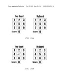 METHODS AND APPARATUS FOR ENHANCED INTERACTIVE GAME PLAY IN LOTTERY AND     GAMING ENVIRONMENTS diagram and image