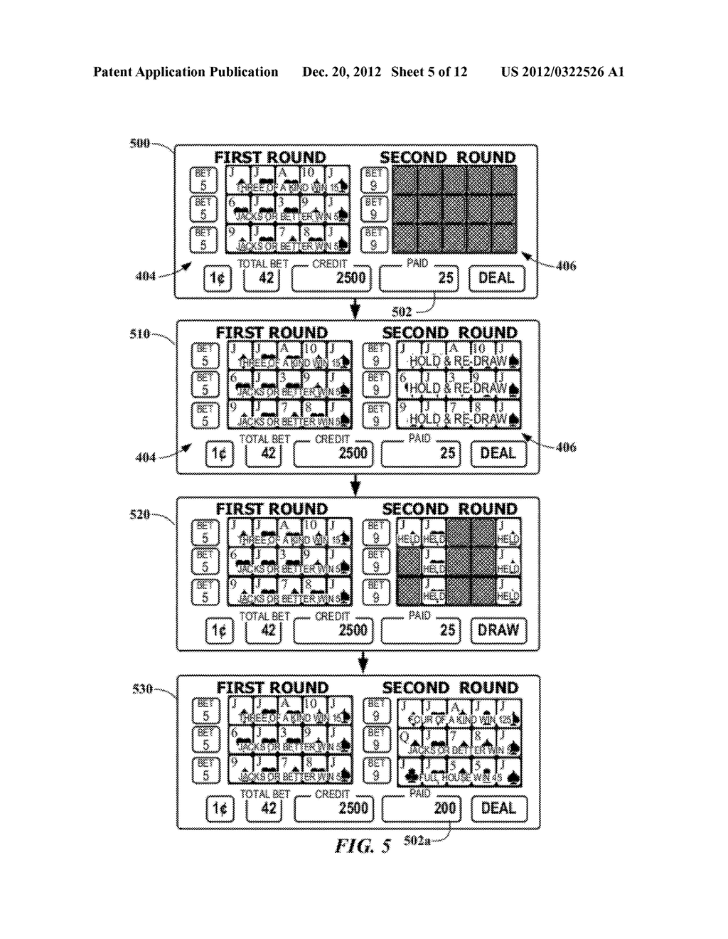 GAMING ACTIVITY AWARDING SUBSEQUENT PLAYS USING RESULTS OF PREVIOUS PLAYS - diagram, schematic, and image 06