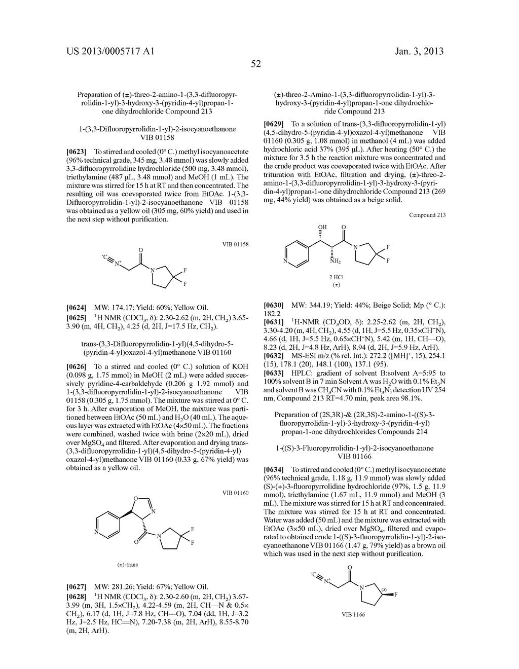 3-ARYL-3-HYDROXY-2-AMINO-PROPIONIC ACID AMIDES,     3-HETEROARYL-3-HYDROXY-2-AMINO-PROPIONIC ACID AMIDES AND RELATED     COMPOUNDS HAVING ANALGESIC AND/OR IMMUNO STIMULANT ACTIVITY - diagram, schematic, and image 53