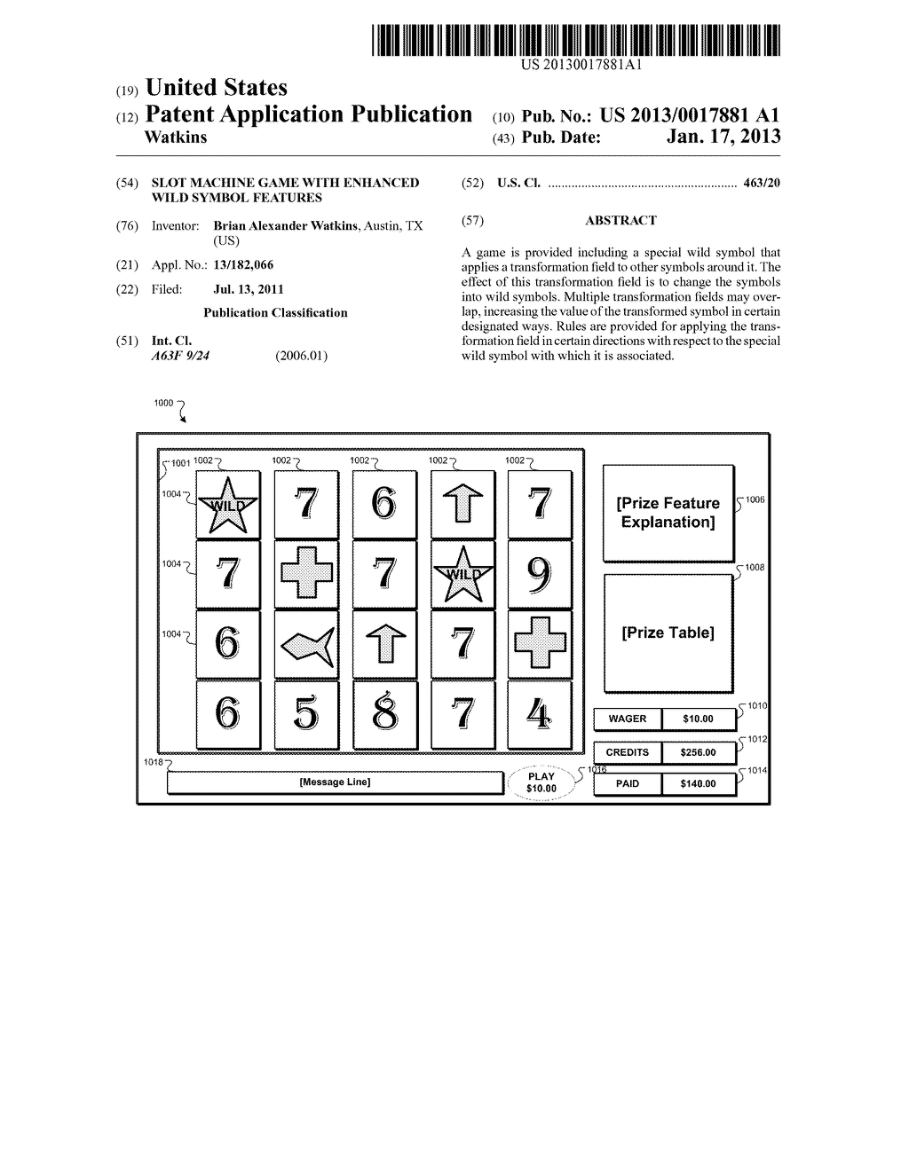 SLOT MACHINE GAME WITH ENHANCED WILD SYMBOL FEATURESAANM Watkins; Brian AlexanderAACI AustinAAST TXAACO USAAGP Watkins; Brian Alexander Austin TX US - diagram, schematic, and image 01