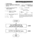 METHOD OF OUTPUTTING ESTIMATED QOES ON A TERMINAL ON AN APPLICATION BASIS diagram and image