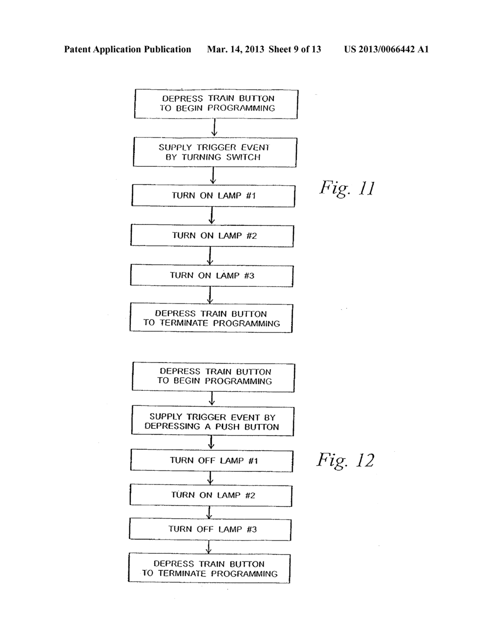 METHOD AND SYSTEM OF PROGRAMMING AT LEAST ONE APPLIANCE TO CHANGE STATE     UPON THE OCCURRENCE OF A TRIGGER EVENT - diagram, schematic, and image 10