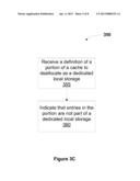 ALLOCATING CACHE FOR USE AS A DEDICATED LOCAL STORAGE diagram and image