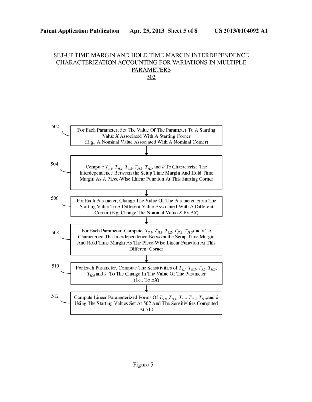 METHOD, SYSTEM AND PROGRAM STORAGE DEVICE FOR PERFORMING A PARAMETERIZED     STATISTICAL STATIC TIMING ANALYSIS (SSTA) OF AN INTEGRATED CIRCUIT TAKING     INTO ACCOUNT SETUP AND HOLD MARGIN INTERDEPENDENCE - diagram, schematic, and image 06