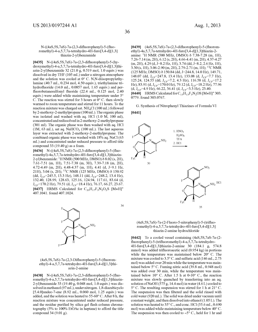 METHODS AND COMPOUNDS USEFUL IN THE SYNTHESIS OF FUSED     AMINODIHYDROTHIAZINE DERIVATIVES - diagram, schematic, and image 40