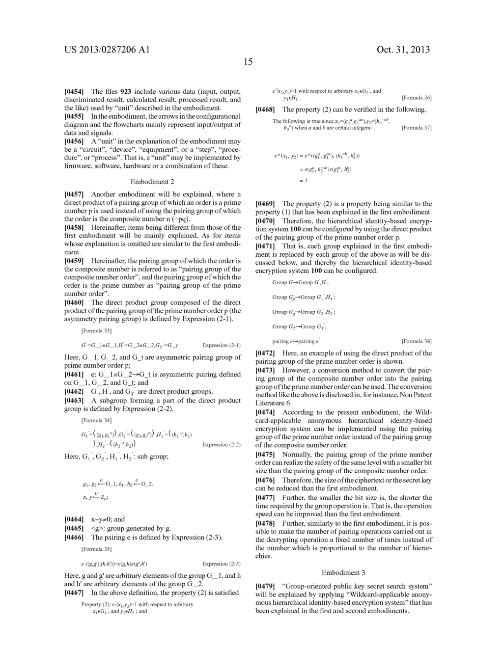 ENCRYPTION SYSTEM, ENCRYPTION PROCESSING METHOD OF ENCRYPTION SYSTEM,     ENCRYPTION DEVICE, ENCRYPTION PROGRAM, DECRYPTION DEVICE, DECRYPTION     PROGRAM, SETUP DEVICE, SETUP PROGRAM, KEY GENERATION DEVICE, KEY     GENERATION PROGRAM, KEY DELEGATION DEVICE, AND KEY DELEGATION PROGRAM - diagram, schematic, and image 46