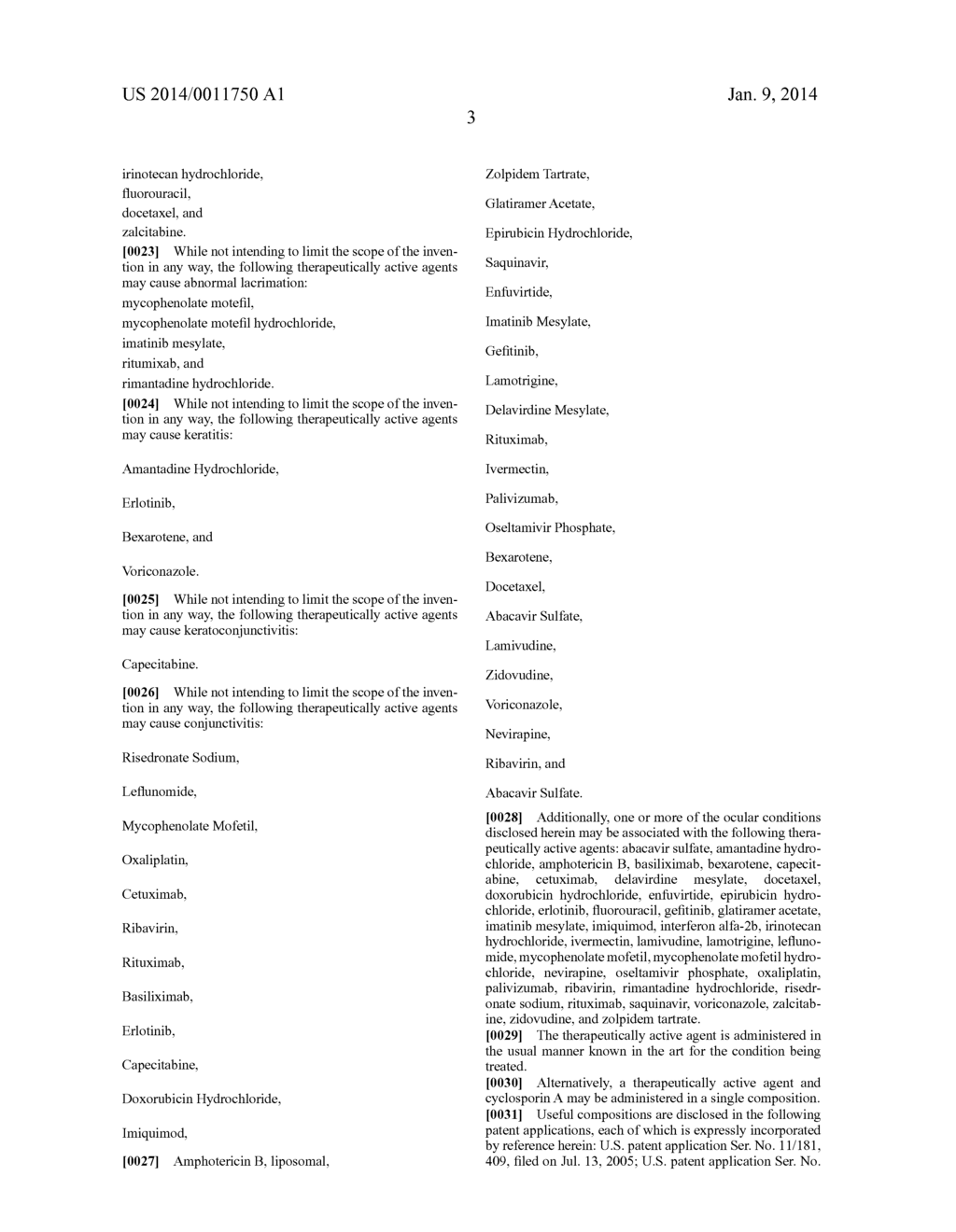 PREVENTION AND TREATMENT OF OCULAR SIDE EFFECTS WITH A CYCLOSPORIN - diagram, schematic, and image 04