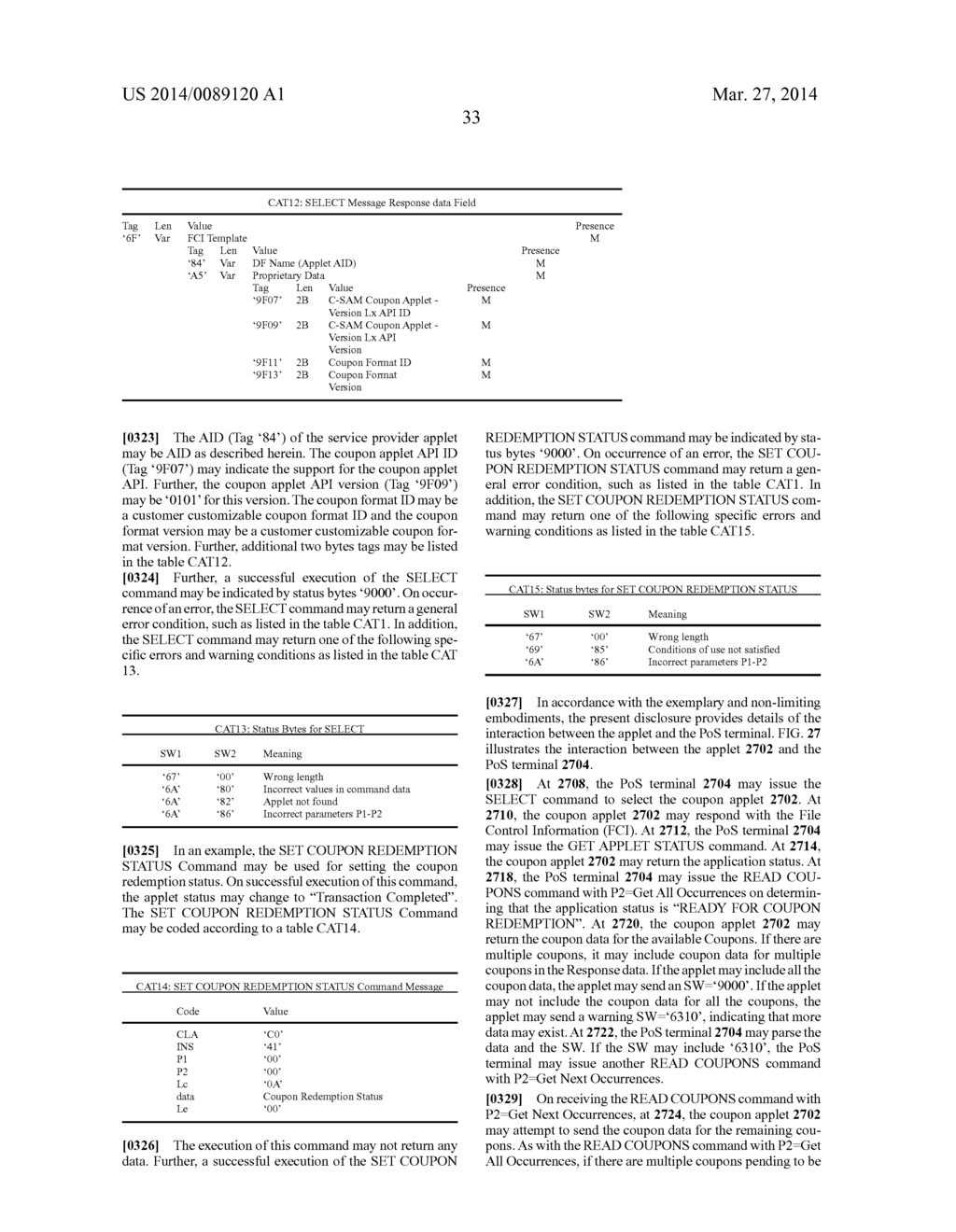 AGGREGATING MULTIPLE TRANSACTION PROTOCOLS FOR TRANSACTING BETWEEN A     PLURALITY OF DISTINCT PAYMENT ACQUIRING DEVICES AND A TRANSACTION     ACQUIRER - diagram, schematic, and image 93