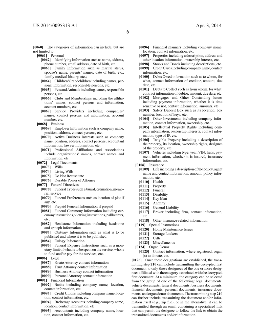 METHODS, SYSTEMS, AND COMPUTER READABLE MEDIA FOR SECURELY COLLECTING,     SAFEGUARDING, AND DISSEMINATING ELECTRONICALLY STORED INFORMATION - diagram, schematic, and image 18