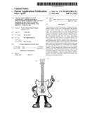  SELF-PLAYING ROBOT GUITAR COMPRISING A BIODEGRADABLE SKIN-LEATHERN FORMED     CARCASS AND A BIODEGRADABLE SKIN-LEATHERN FORMED MUSICAL PLECTRUM, AND     PROTEIN / AMINO ACIDS  diagram and image