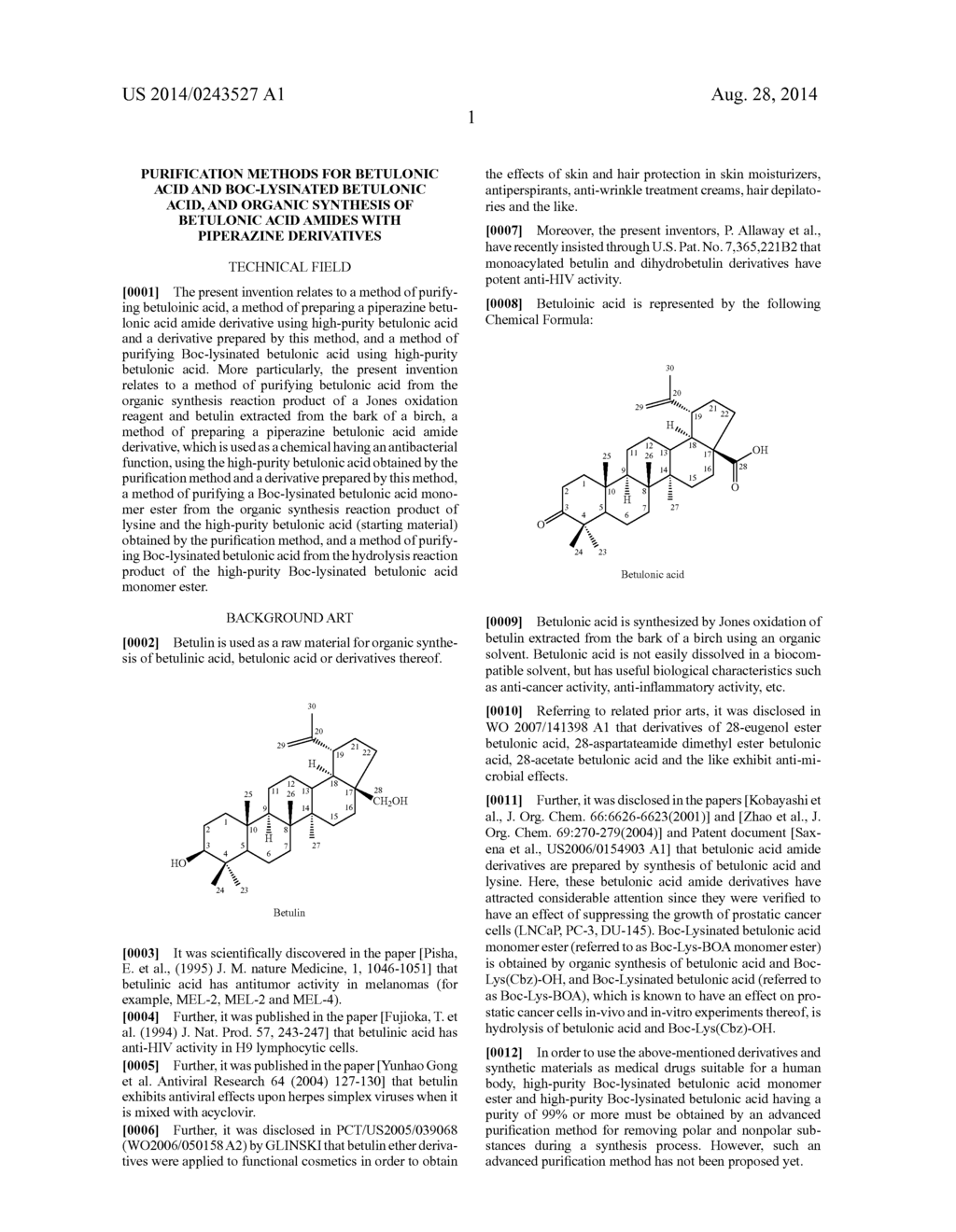 PURIFICATION METHODS FOR BETULONIC ACID AND BOC-LYSINATED BETULONIC ACID,     AND ORGANIC SYNTHESIS OF BETULONIC ACID AMIDES WITH PIPERAZINE     DERIVATIVES - diagram, schematic, and image 09