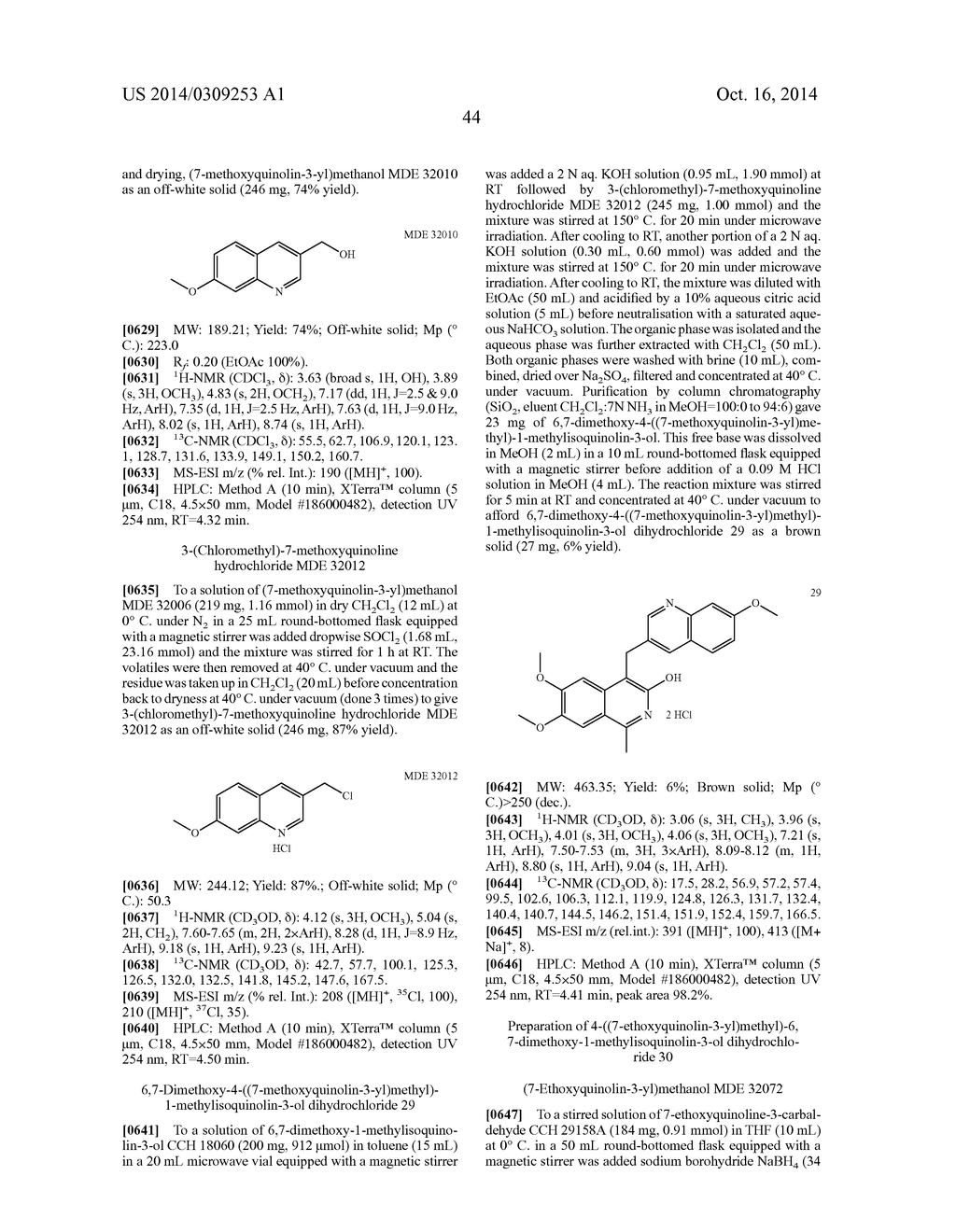 SUBSTITUTED 6,7-DIALKOXY-3-ISOQUINOLINOL DERIVATIVES AS INHIBITORS OF     PHOSPHODIESTERASE 10 (PDE 10A) - diagram, schematic, and image 45
