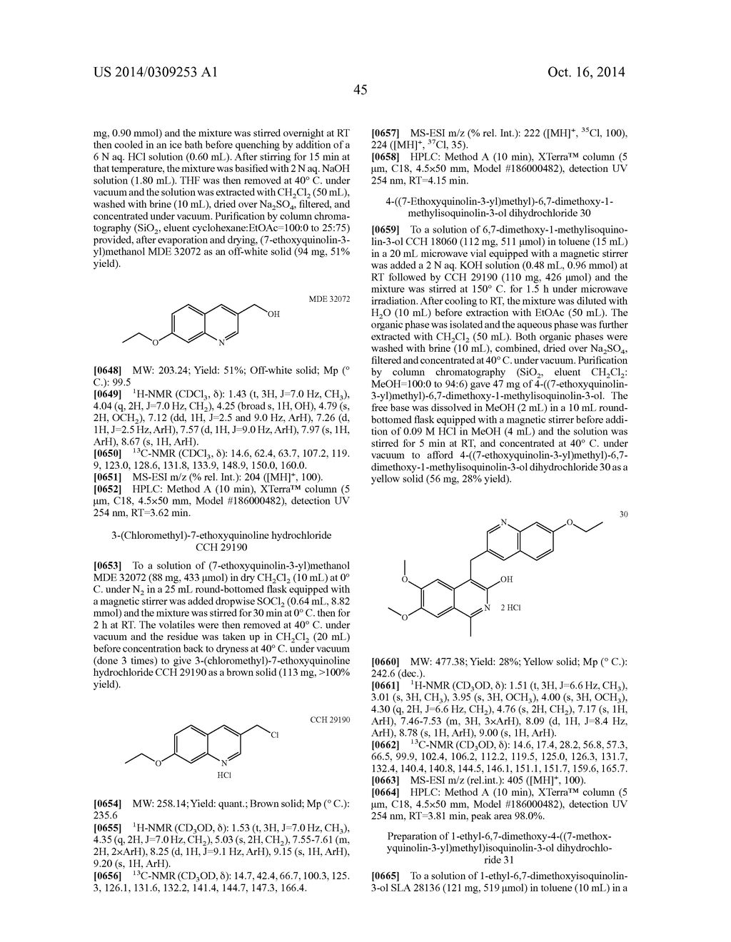 SUBSTITUTED 6,7-DIALKOXY-3-ISOQUINOLINOL DERIVATIVES AS INHIBITORS OF     PHOSPHODIESTERASE 10 (PDE 10A) - diagram, schematic, and image 46