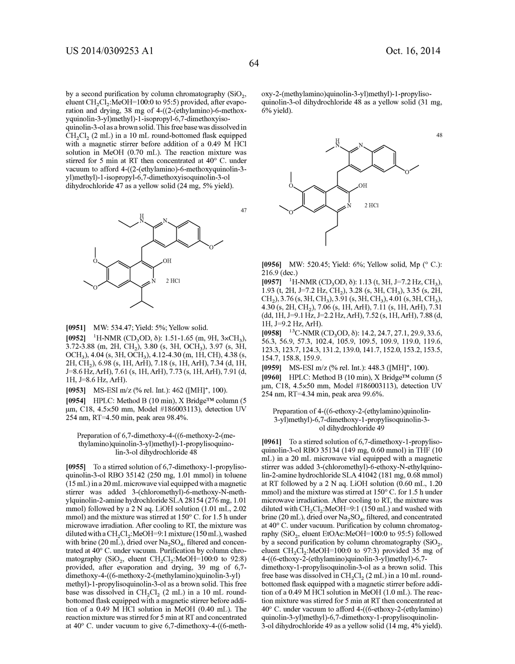 SUBSTITUTED 6,7-DIALKOXY-3-ISOQUINOLINOL DERIVATIVES AS INHIBITORS OF     PHOSPHODIESTERASE 10 (PDE 10A) - diagram, schematic, and image 65
