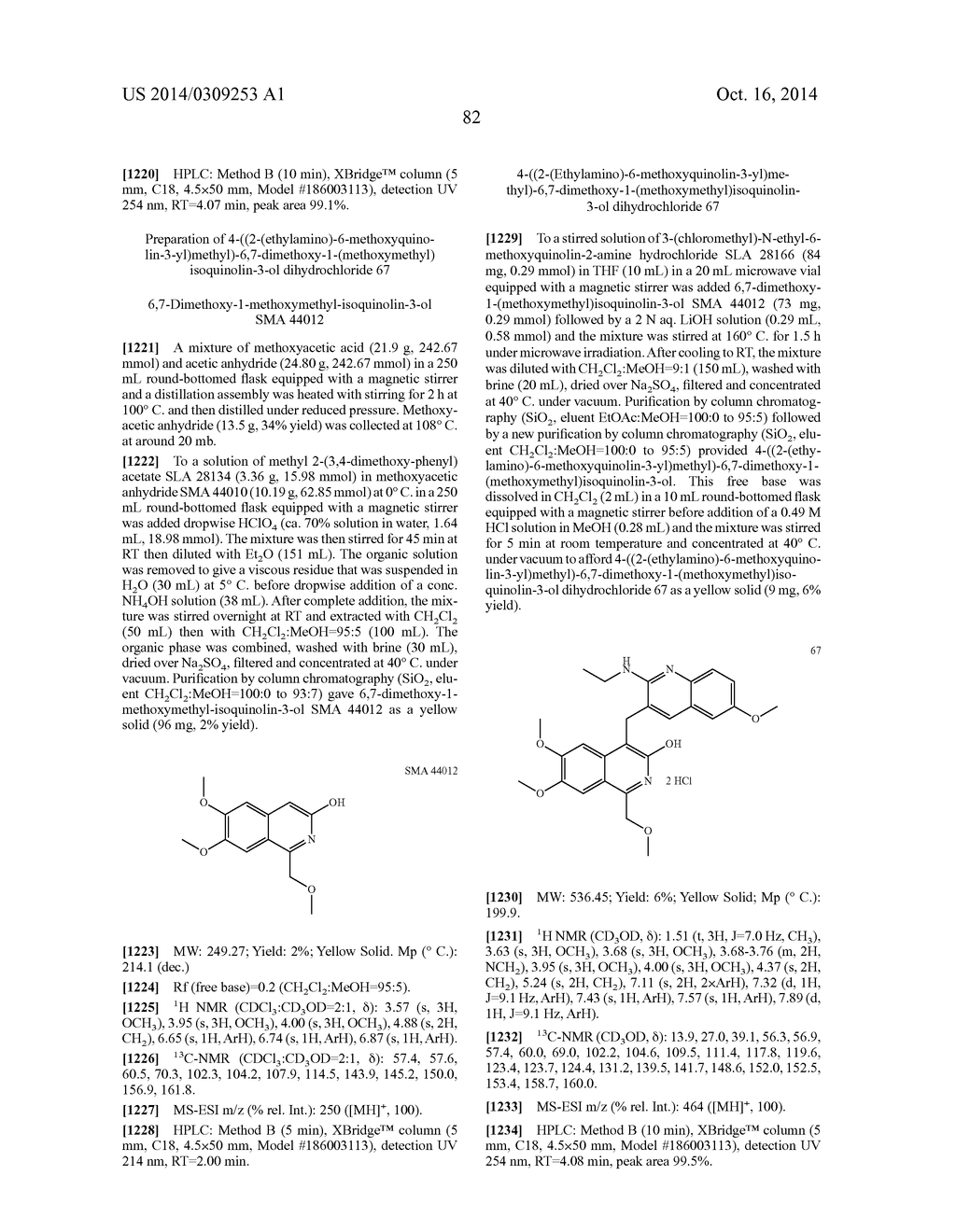 SUBSTITUTED 6,7-DIALKOXY-3-ISOQUINOLINOL DERIVATIVES AS INHIBITORS OF     PHOSPHODIESTERASE 10 (PDE 10A) - diagram, schematic, and image 83
