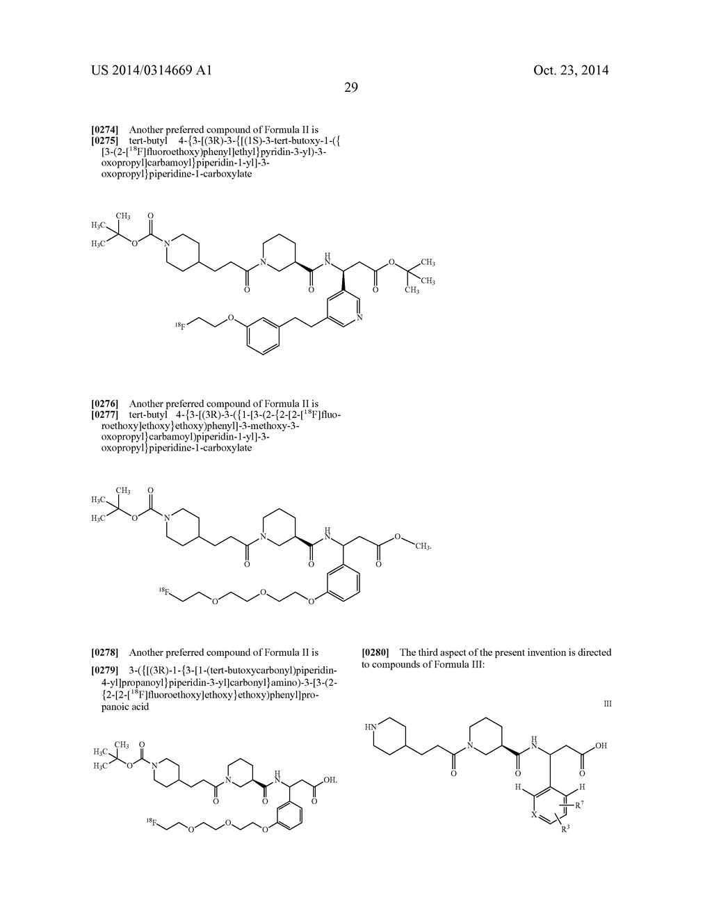 COMPOUNDS FOR BINDING TO THE PLATELET SPECIFIC GLYCOPROTEIN IIB/IIIA AND     THEIR USE FOR IMAGING OF THROMBI - diagram, schematic, and image 37