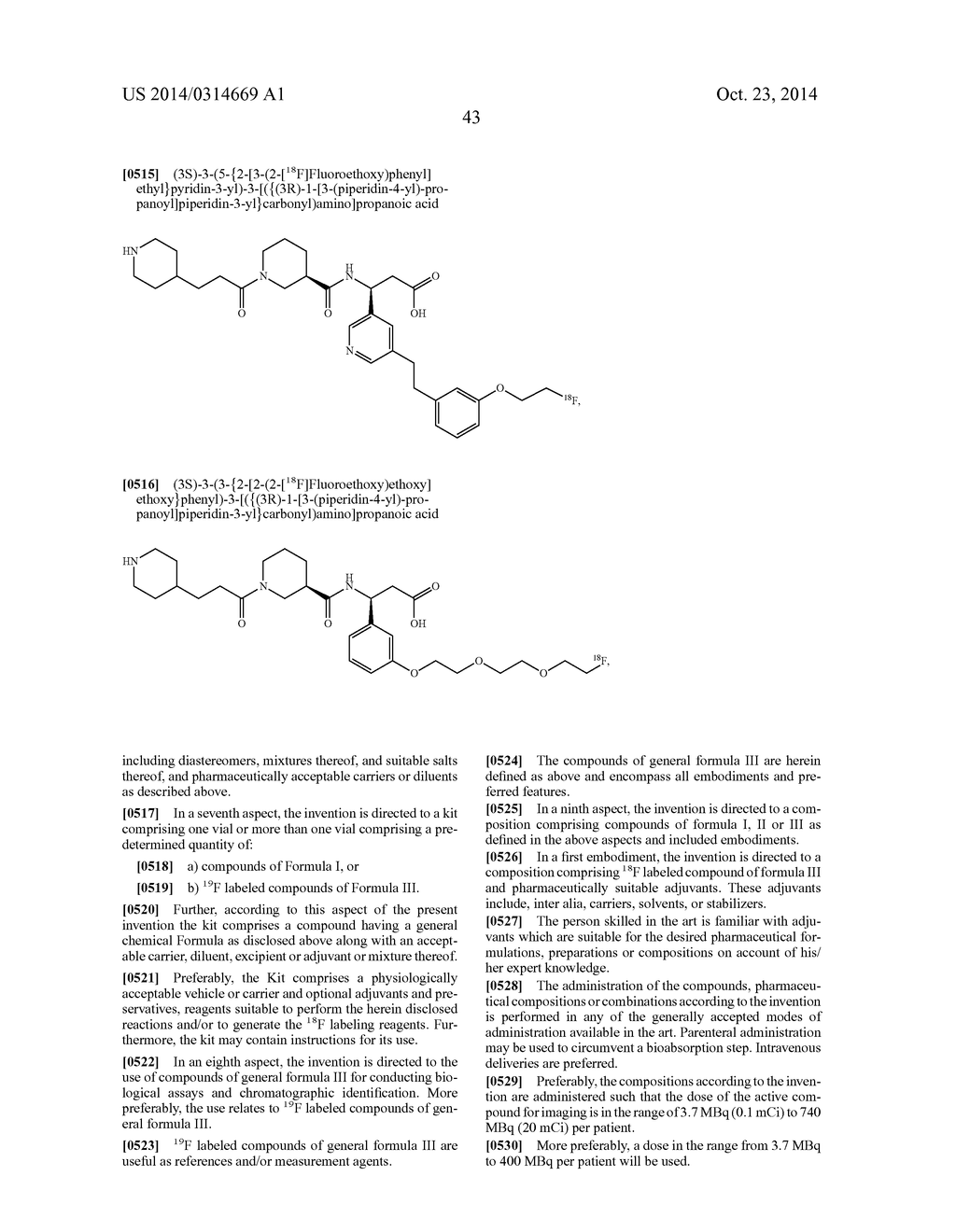 COMPOUNDS FOR BINDING TO THE PLATELET SPECIFIC GLYCOPROTEIN IIB/IIIA AND     THEIR USE FOR IMAGING OF THROMBI - diagram, schematic, and image 51