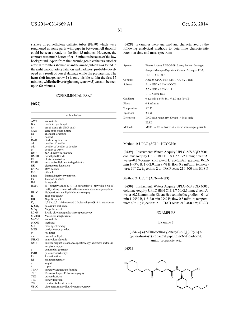 COMPOUNDS FOR BINDING TO THE PLATELET SPECIFIC GLYCOPROTEIN IIB/IIIA AND     THEIR USE FOR IMAGING OF THROMBI - diagram, schematic, and image 69