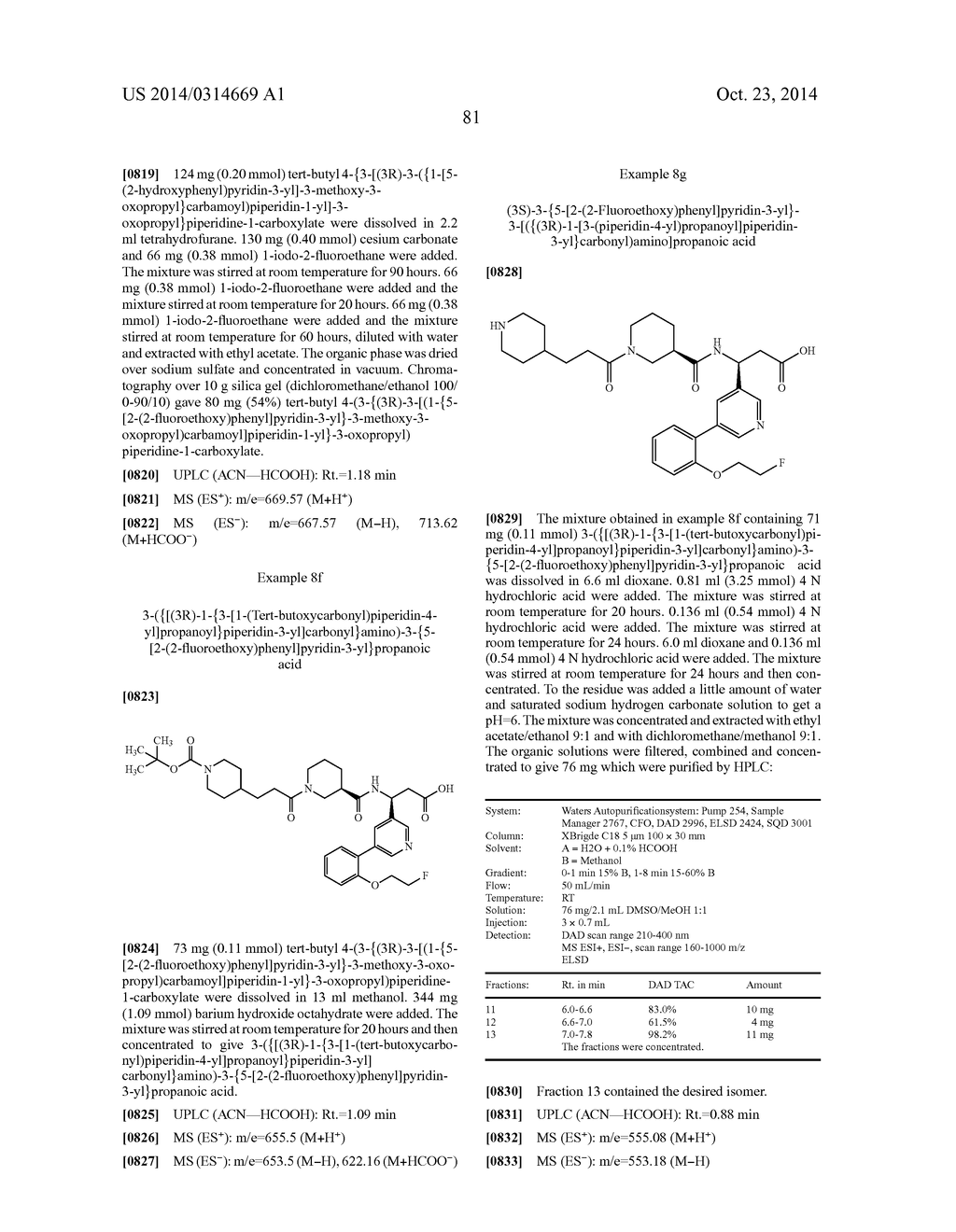 COMPOUNDS FOR BINDING TO THE PLATELET SPECIFIC GLYCOPROTEIN IIB/IIIA AND     THEIR USE FOR IMAGING OF THROMBI - diagram, schematic, and image 89