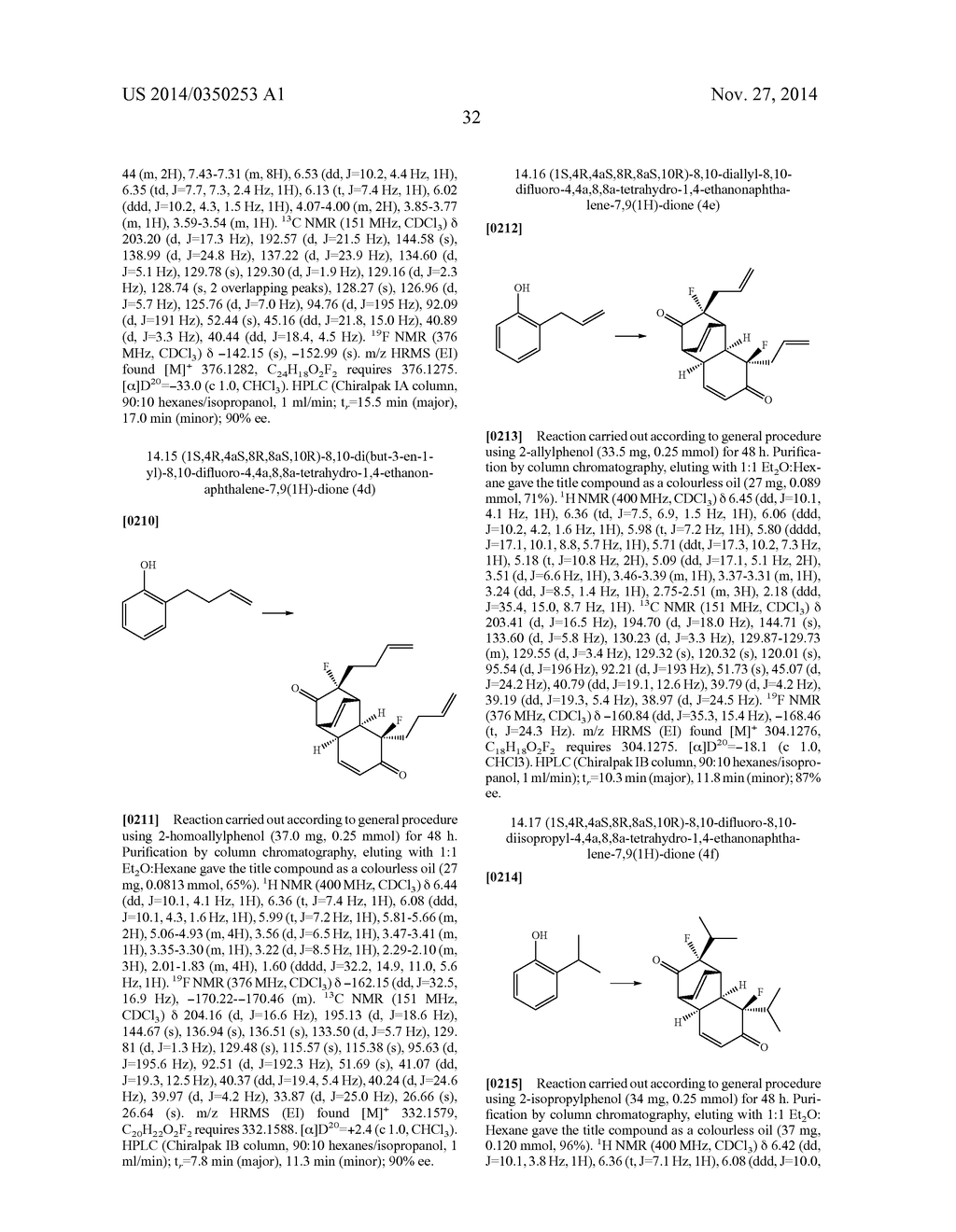 ASYMMETRIC ELECTROPHILIC FLUORINATION USING AN ANIONIC CHIRAL     PHASE-TRANSFER CATALYST - diagram, schematic, and image 44