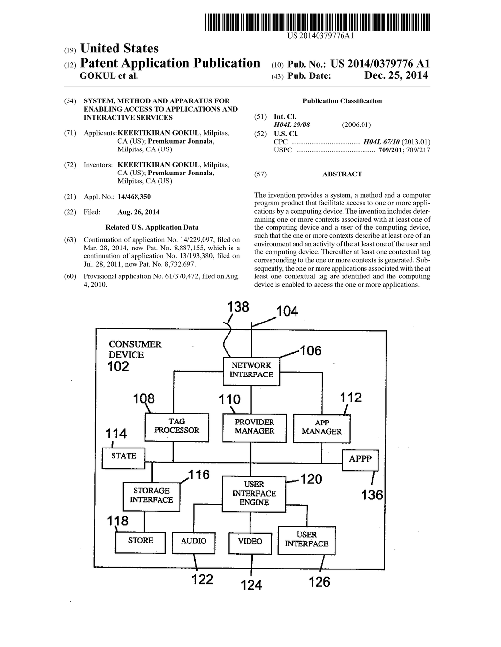 SYSTEM, METHOD AND APPARATUS FOR ENABLING ACCESS TO APPLICATIONS AND     INTERACTIVE SERVICES - diagram, schematic, and image 01