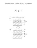 PROCESS FOR PRODUCING SEMICONDUCTOR DEVICE AND SEMICONDUCTOR DEVICE diagram and image