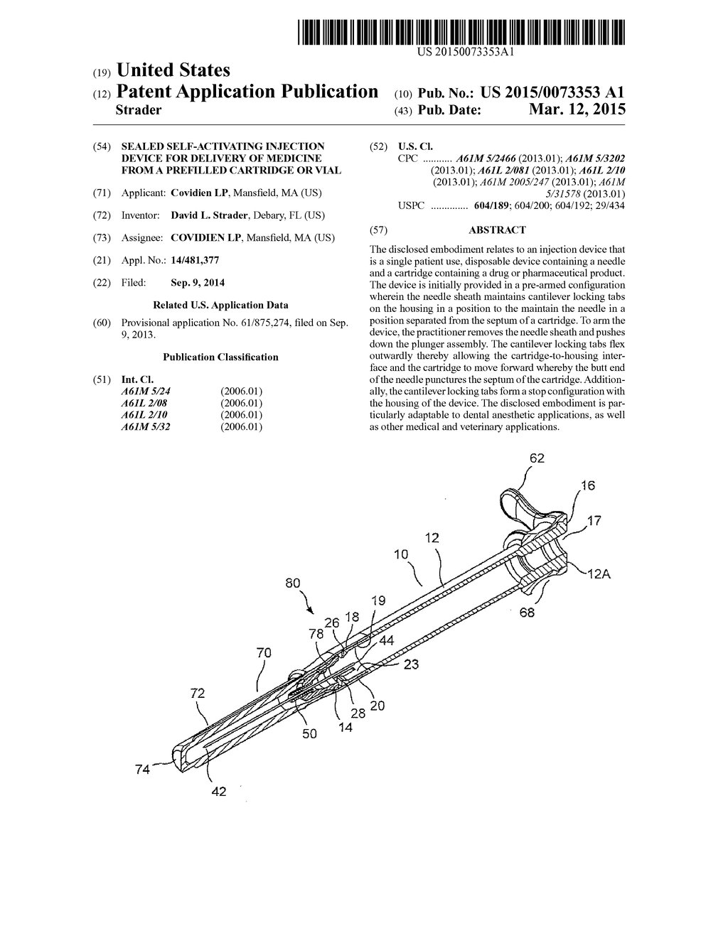 SEALED SELF-ACTIVATING INJECTION DEVICE FOR DELIVERY OF MEDICINE FROM A     PREFILLED CARTRIDGE OR VIAL - diagram, schematic, and image 01