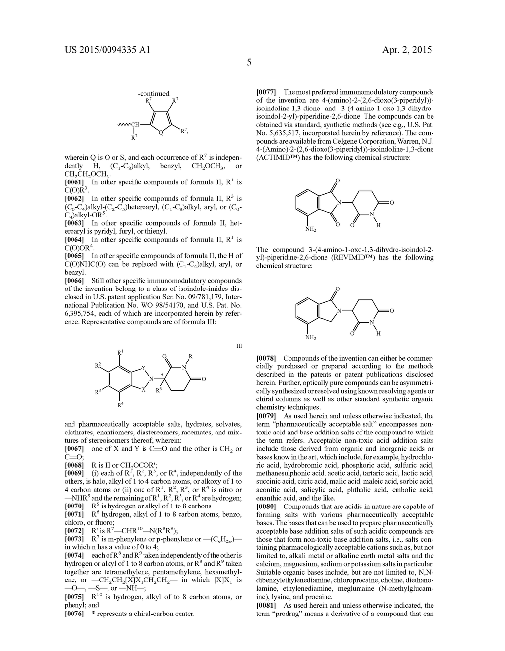 METHODS FOR TREATING NON-HODGKIN'S LYMPHOMA WITH     3-(4-AMINO-1-OXO-1,3-DIHYDRO-ISOINDOL-2-YL)-PIPERIDINE-2,6-DIONE IN     COMBINATION WITH A SECOND ACTIVE AGENT - diagram, schematic, and image 07