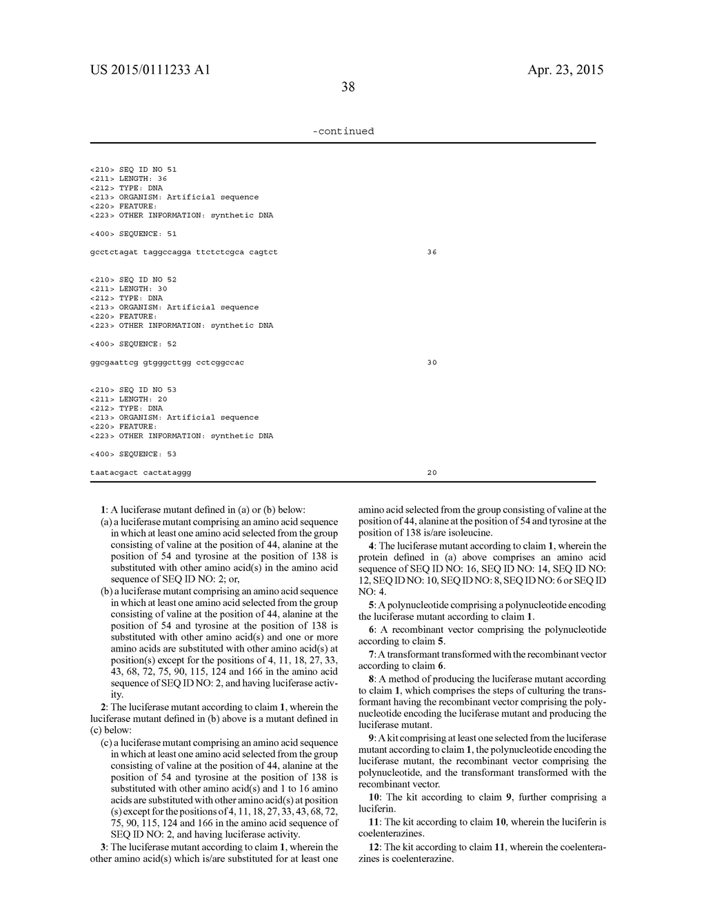 MUTATED GENES FOR THE CATALYTIC PROTEIN OF OPLOPHORUS LUCIFERASE AND USE     THEREOF - diagram, schematic, and image 43