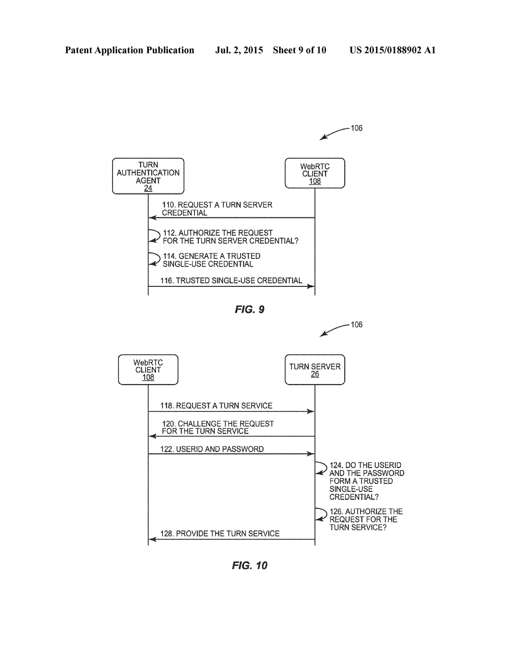 CONTROLLING ACCESS TO TRAVERSAL USING RELAYS AROUND NETWORK ADDRESS     TRANSLATION (TURN) SERVERS USING TRUSTED SINGLE-USE CREDENTIALS - diagram, schematic, and image 10