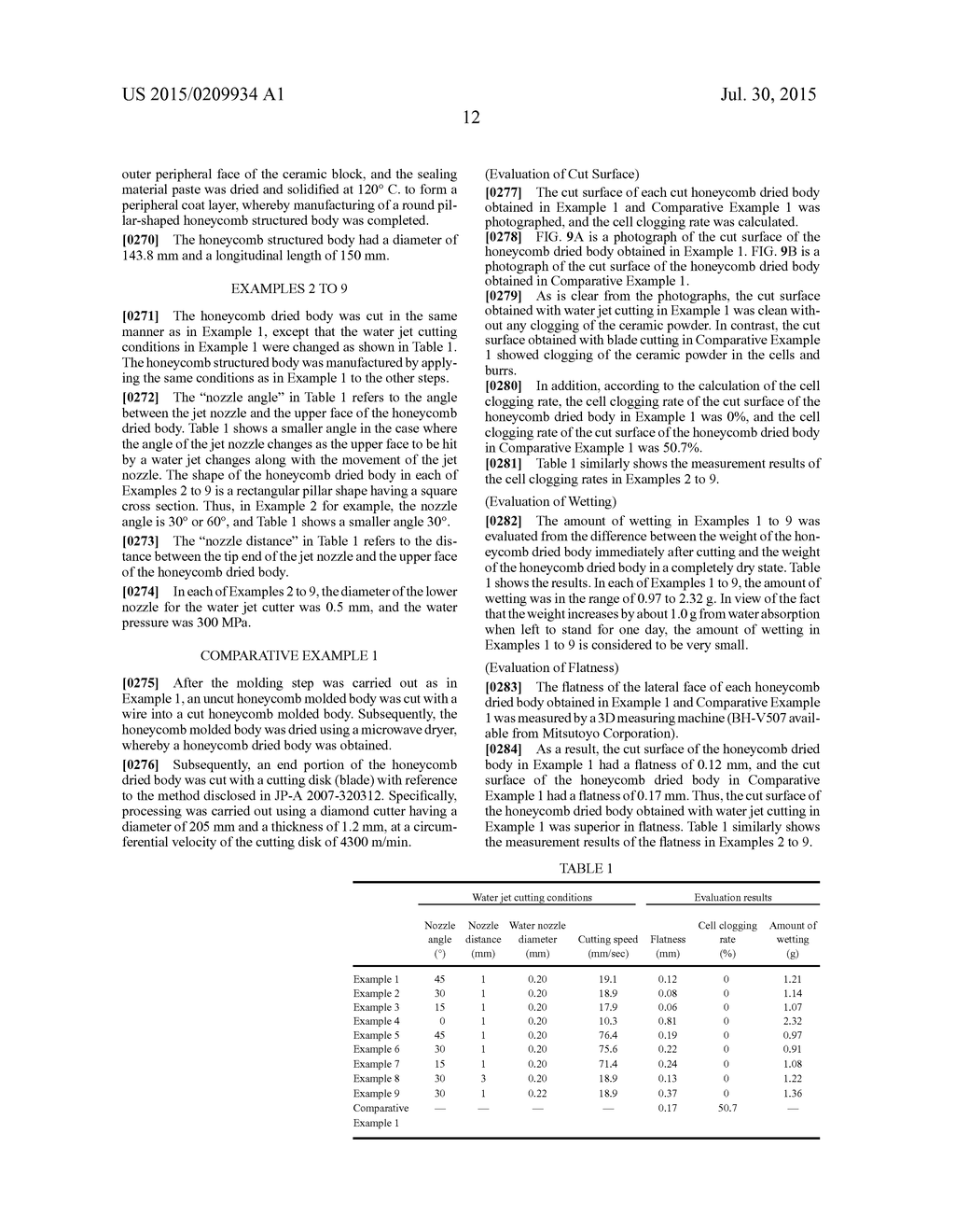 METHOD FOR CUTTING HONEYCOMB DRIED BODY, METHOD FOR MANUFACTURING     HONEYCOMB STRUCTURED BODY, HONEYCOMB DRIED BODY, AND HONEYCOMB STRUCTURED     BODY - diagram, schematic, and image 22