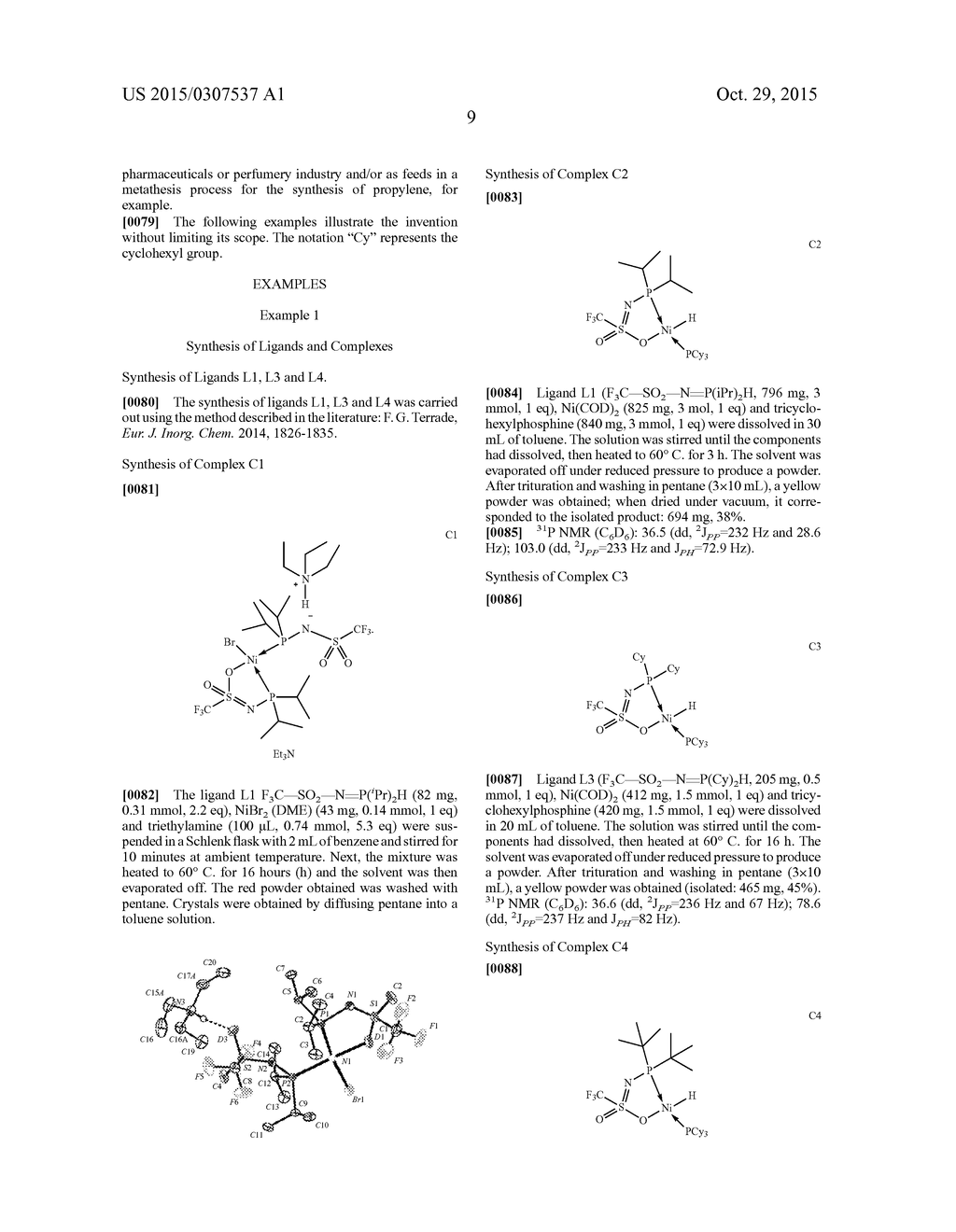 NOVEL CYCLIC NICKEL-BASED COMPLEXES AND THEIR USE IN A PROCESS FOR THE     TRANSFORMATION OF OLEFINS - diagram, schematic, and image 10