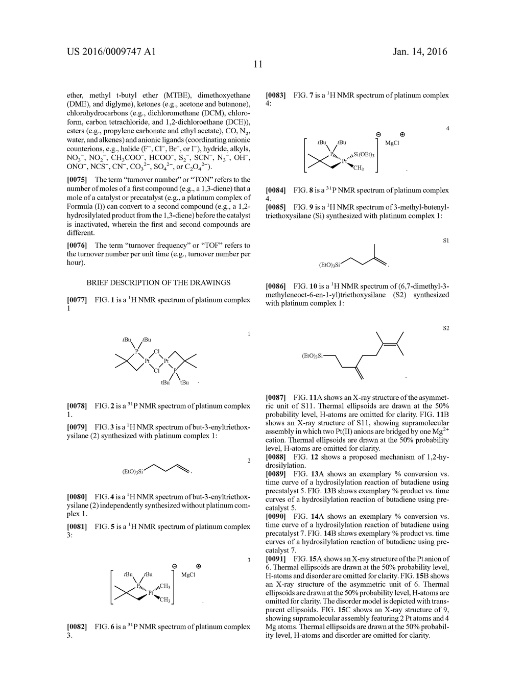 PLATINUM METALLACYCLES COMPRISING N, P, OR AS RINGATOMS AND THEIR USE AS     CATALYSTS IN 1,2-HYDROSILYLATION REACTIONS OF DIENES - diagram, schematic, and image 27