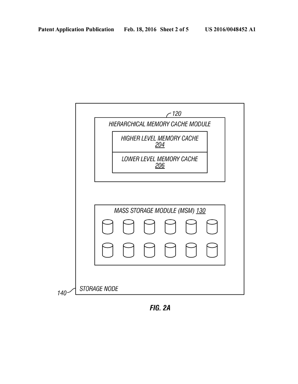 DYNAMIC HIERARCHICAL MEMORY CACHE AWARENESS WITHIN A STORAGE SYSTEM - diagram, schematic, and image 03