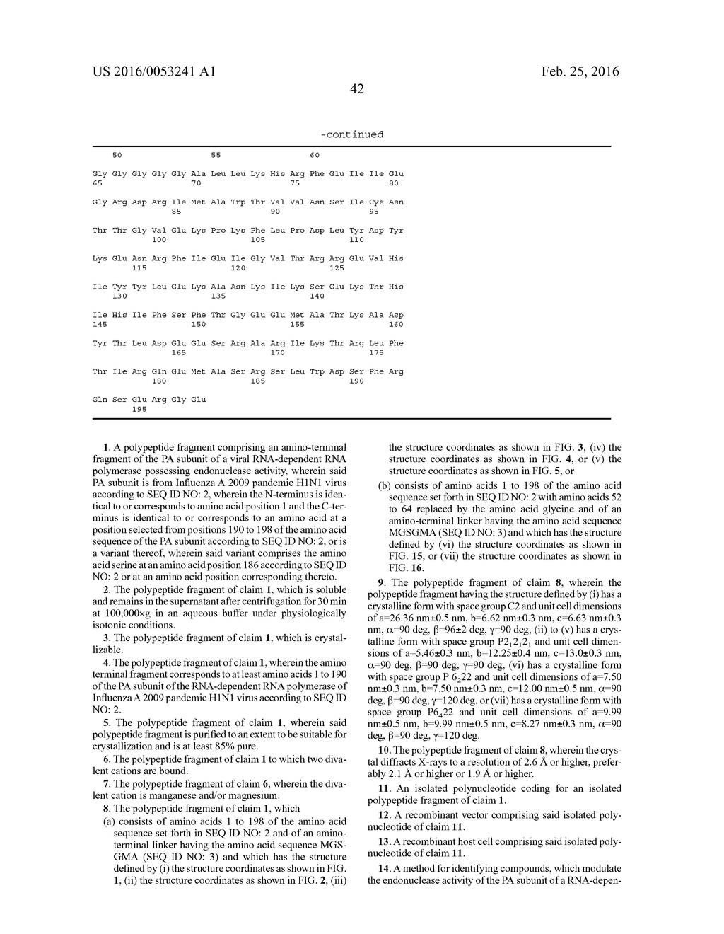 INFLUENZA  A 2009 PANDEMIC H1N1 POLYPEPTIDE FRAGMENTS COMPRISING     ENDONUCLEASE ACTIVITY AND THEIR USE - diagram, schematic, and image 252