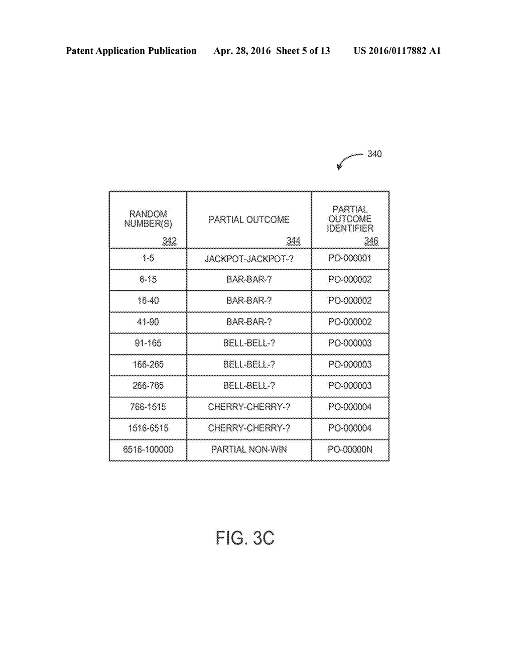 GAMING SYSTEM AND METHOD FOR PROVIDING AND REDEEMING PARTIAL WAGERING GAME     OUTCOMES - diagram, schematic, and image 06