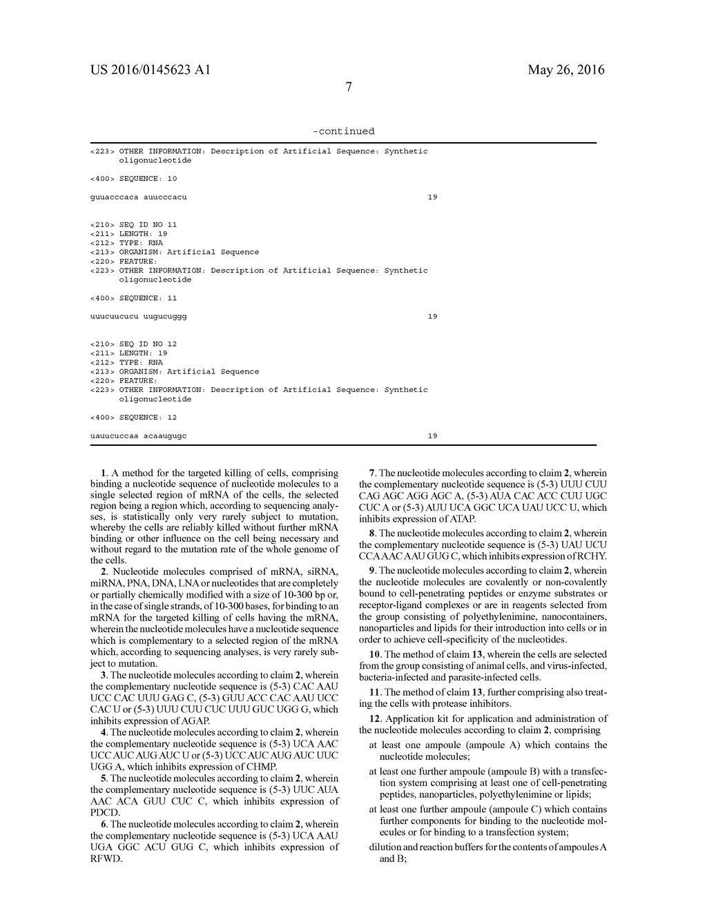 METHOD FOR THE TARGETED KILLING OF CELLS BY NUCLEOTIDE MOLECULES THAT ARE     DIRECTED TO mRNA BINDING, AND ALSO NUCLEOTIDE MOLECULES AND APPLICATION     KIT FOR SUCH USE - diagram, schematic, and image 10