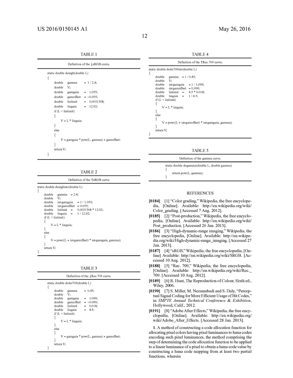 METHOD AND APPARATUS TO CREATE AN EOTF FUNCTION FOR A UNIVERSAL CODE     MAPPING FOR AN HDR IMAGE, METHOD AND PROCESS TO USE THESE IMAGES - diagram, schematic, and image 21